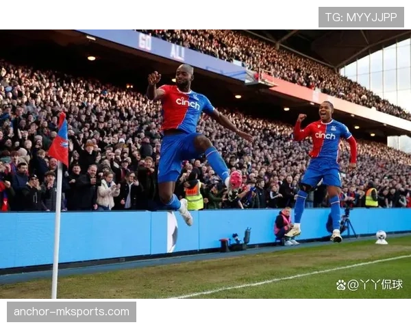 水晶宫激活进攻引擎，强势提升前场战力剑指英超上游